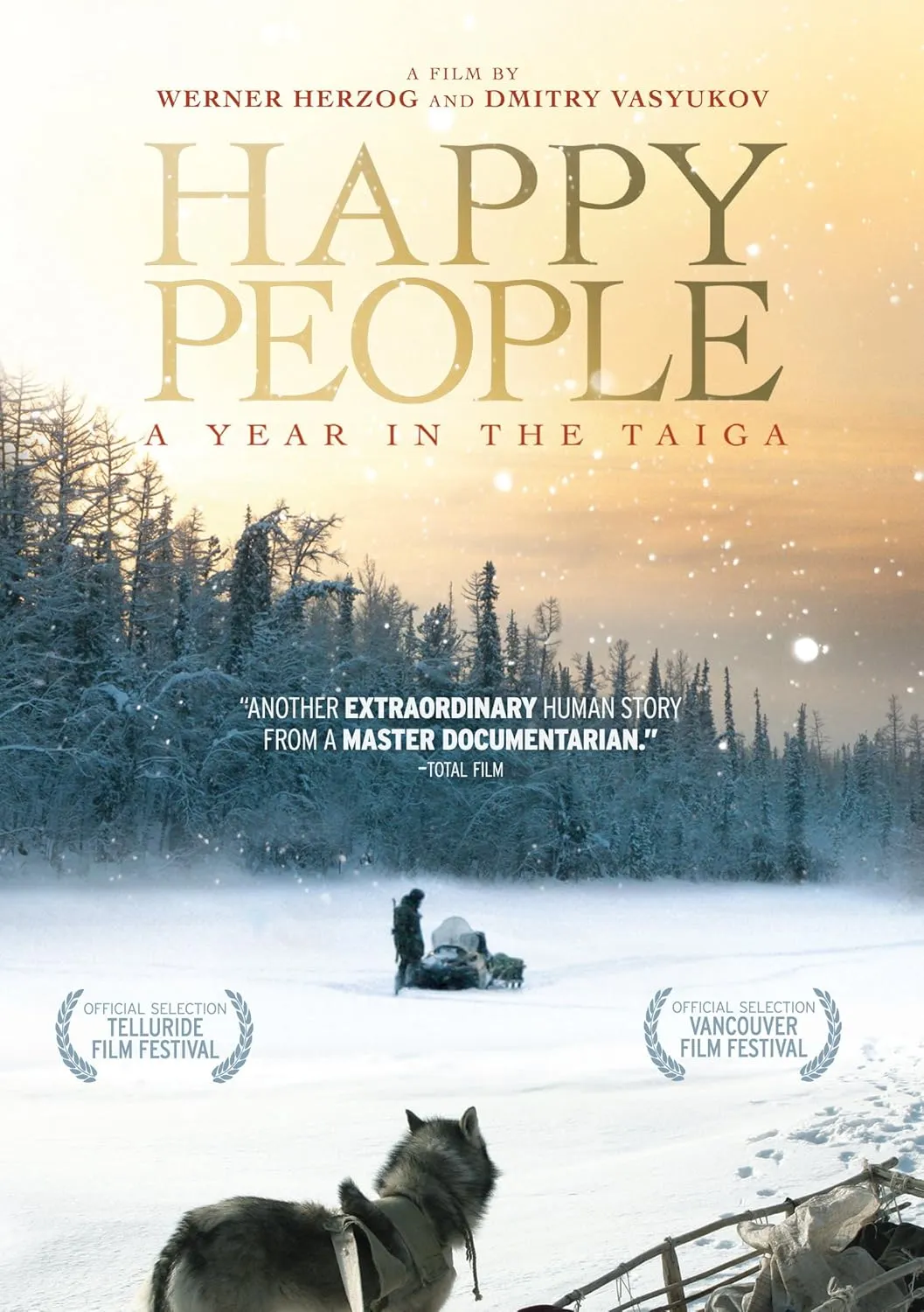 Happy People: A Year in the Taiga
