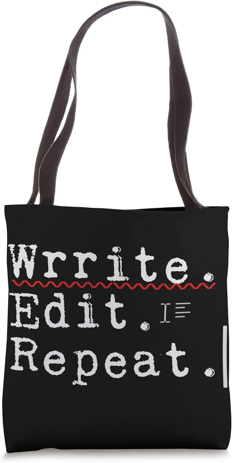 Wrrite Edit Repeat Funny Author Book Writer Editor Gift Tote Bag